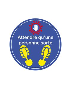 Adhésif à coller au sol 'ATTENDRE QU’UNE PERSONNE SORTE' de diamètre 30 cm